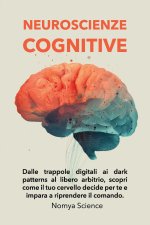 NEUROSCIENZE COGNITIVE PER PRINCIPIANTI
