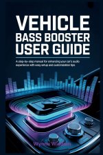 Vehicle Bass Booster User Guide