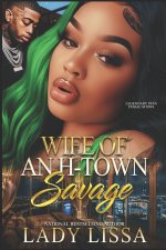 Wife of an H-Town Savage