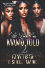 The Lies Our Mama Told 2