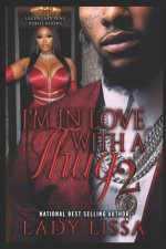 I'm In Love With a Thug 2