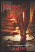 Running Out of Time