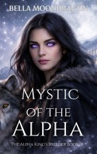 Mystic of the Alpha