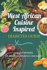 West African Cuisine Inspired Diabetes Guide