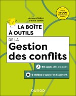 La boîte à outils de la Gestion des conflits - 3e éd.