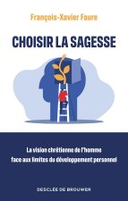 Choisir la sagesse