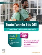 Toute l'année 1 du D.E.I. Le cahier de l'étudiant infirmier