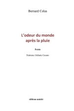 L’odeur du monde  après la pluie
