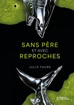 Sans père et avec reproches