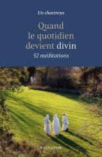 Quand le quotidien devient divin
