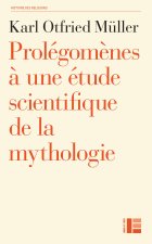 Prolégomènes à une étude scientifique de la mythologie