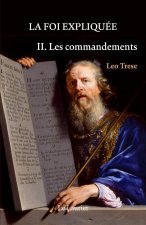 La foi expliquée. Tome 2