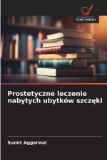 Prostetyczne leczenie nabytych ubytków szczęki
