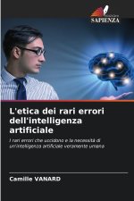 L'etica dei rari errori dell'intelligenza artificiale