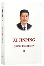 XI JINPING: THE GOVERNANCE OF CHINA , TOME II (GERMAN EDITION)