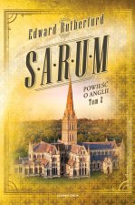 Sarum. Powieść o Anglii. Tom 2