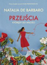 Przejścia. Którędy do miłości