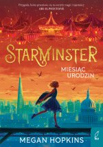 Miesiąc urodzin. Starminster. Tom 2