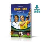 Football crazy - amazing lives series - british english a2