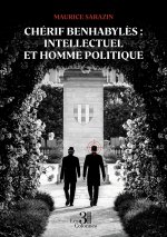 Chérif Benhabylès : intellectuel et homme politique