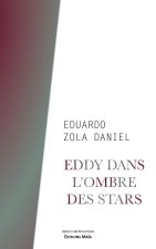 Eddy dans l’ombre des stars
