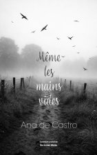 Même les mains vides