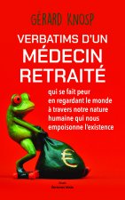 Verbatims d’un médecin retraité
