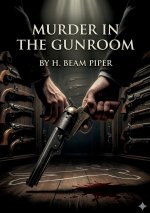 Murder in the Gunroom