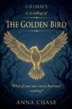 Grimm's The Golden Bird