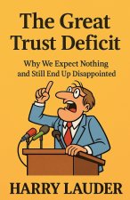 The Great Trust Deficit