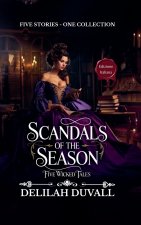 Scandals of the Season - Five Wicked Tales - The Collection - Edizione Italiana - Books 1 - 5