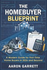 The Homebuyer Blueprint