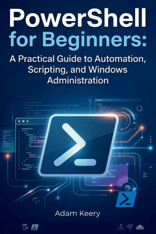 PowerShell for Beginners