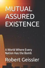 MUTUAL ASSURED EXISTENCE
