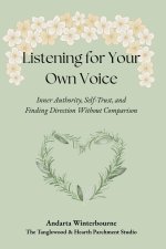 Listening for Your Own Inner Voice
