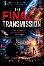 The Final Transmission