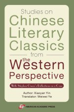 Studies on Chinese Literary Classics from the Western Perspective
