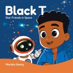 Black T - Star Friends In Space