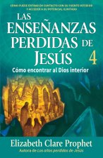 LAS ENSEÑANZAS PERDIDAS DE JESÚS 4