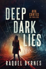 Deep Dark Lies