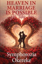 Heaven in Marriage is Possible