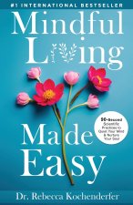 Mindful Living Made Easy