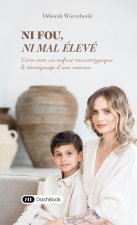 Ni fou, ni mal élevé