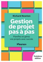 Project management step by step - 3e édition