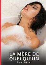 MERE DE QUELQU UN