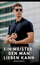 Ein Meister, den man lieben kann