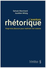 L'aventure rhétorique