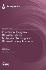 Functional Inorganic Biomaterials for Molecular Sensing and Biomedical Applications