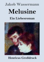Melusine (Großdruck)