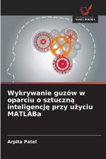 Wykrywanie guzów w oparciu o sztuczną inteligencję przy użyciu MATLABa